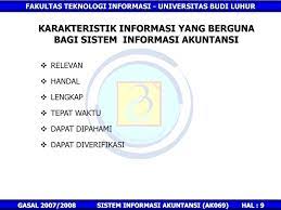 Sebuah sistem informasi akuntansi umumnya metode berbasis komputer untuk melacak aktivitas akuntansi di. Sistem Informasi Akuntansi Ppt Download
