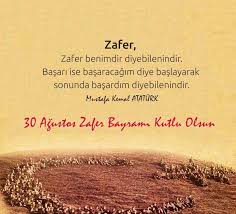 Birinci dünya savaşı sırasında osmanlı ordusunda görev yapan atatürk; 30 Agustos Ile Ilgili En Guzel Sozler 2021 En Guzel 30 Agustos Zafer Bayrami Resimli Mesajlari