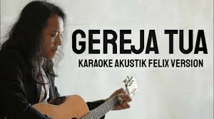 Chord gitar dan lirik lagu gereja tua panbers download. Karaoke Gereja Tua Versi Felix Irwan Chords Chordify