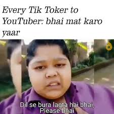 They should ban tiktok already like babu bhaiya himself said : Share Memes Make Memes Make Money Make Communities
