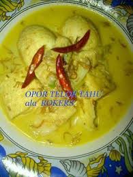 Menjelang lebaran, harga daging ayam dan sapi biasanya mulai naik. Kuliner Nusantara Opor Tahu Telor By Rokers Kue Pinterest