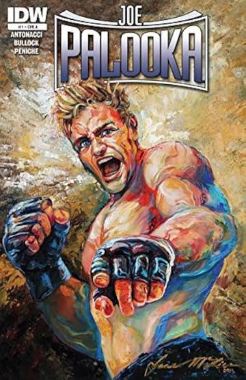 Amazon.com: Joe Palooka #1 (of 6) eBook : Bullock, Mike, Triano, Matt,  Peniche, Fernando, McTier, Jace: Kindle Store
