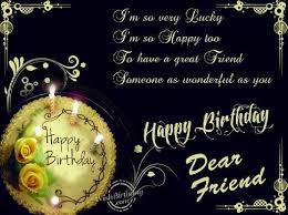 Meaningful Special Person Male Birthday Wishes For A Dear Male Friend Birthday Wishes For Friend With Cake Images Happy Birthday Cousin Birthday Wishes For Friend Happy Birthday Brother