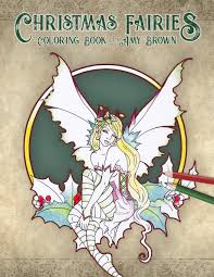 We have 15 images about christmas fairy coloring pages including images, pictures, photos, wallpapers, and more. Christmas Fairies Coloring Book Amazon Es Brown Amy Libros En Idiomas Extranjeros