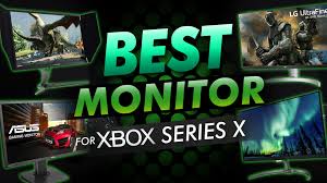Best Monitor For Xbox Series X Updated December 2020
