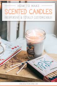 How To Make Candles At Home Candle Scents Recipes Diy Candles Scented Homemade Scented Candles