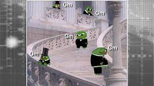 Gm Good Morning Know Your Meme