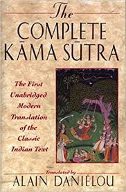 Enjoy reading free kama sutra pdf ebooks online now. The Complete Kama Sutra The First Unabridged Modern Translation Of The Classic Indian Text Danielou Alain 8601200427776 Amazon Com Books