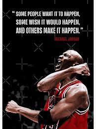 Explore 1000 basketball quotes by authors including charles barkley, bill gates, and tiger woods at i love the game of basketball, and as long as i can do that, keep playing and try to get some more brainyquote has been providing inspirational quotes since 2001 to our worldwide community. Make It Happen Michael Jordan Poster By Luna Stones In 2021 Michael Jordan Quotes Sports Quotes Jordan Quotes
