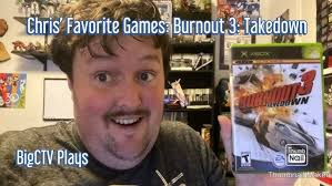 BigCTV Plays Chris' Favorite Games: Burnout 3: Takedown