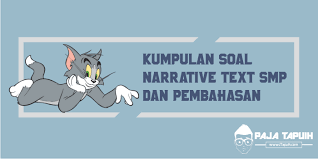 Soal bahasa inggris narrative text kelas 9. Kumpulan Soal Narrative Text Smp Dan Pembahasan Paja Tapuih