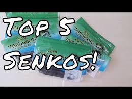 My Top 5 Senko Colors Youtube