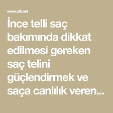 Ince Telli Sac Bakiminda Dikkat Edilmesi Gereken Sac Telini Guclendirmek Ve Saca Canlilik Veren Urunleri Kullanmaktir Sac Tellerini Kal Sac Cilt Bakimi Bakken
