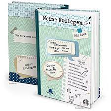 Sprüche zum abschied einer kollegin. Abschiedsbuch Fur Kollegen Hochwertiges Erinnerungsbuch