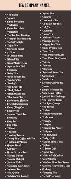 We did not find results for: Tea Company Names 400 Tea Shop Names Tea Brand Names