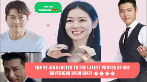 I'm not sure what i should say, but i thought i should at least say something to all of you… it feels very awkward and strange.. Son Ye Jin Reacted To The Latest Photos Of Her Boyfriend Hyun Bin Youtube