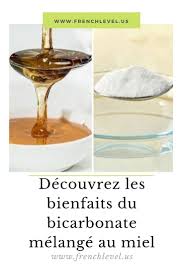 Decouvrez Les Bienfaits Du Bicarbonate Melange Au Miel Recette Cuisine Sante Remedes Gateau Bienetre Miel Bicarbonate Gommage Au Sucre