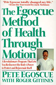 Maybe you would like to learn more about one of these? The Egoscue Method Of Health Through Motion Revolutionary Program That Lets You Rediscover The Body S Power To Rejuvenate It Egoscue Pete Amazon De Bucher