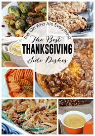 30 showstopping thanksgiving sides that'll steal the turkey's thunder. The Best Thanksgiving Side Dishes The Girl Who Ate Everything