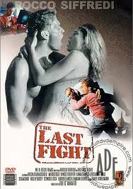 Last Fight, The Streaming Video On Demand | Adult Empire