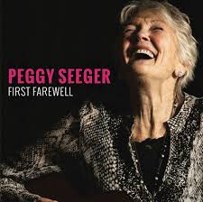 Peggy Seeger “First Farewell”