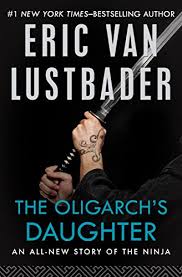 The Oligarch S Daughter The Nicholas Linnear Series Book 8 Kindle Edition By Lustbader Eric Van Literature Fiction Kindle Ebooks Amazon Com