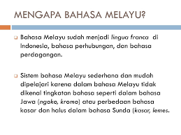 Bahasa merupakan alat perhubungan bagi manusia menyampaikan perasaan atau pemikiran dalam bentuk tulisan, lisan atau isyarat. Sejarah Perkembangan Status Dan Fungsi Bahasa Indonesia Ppt Download