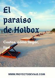 Conoce La Isla Holbox Un Verdadero Paraiso Islas Playas Paradisiacas Paraiso