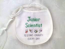 Check spelling or type a new query. Junior Scientist Cross Stitch Baby Bib Pattern Cute Needlepoint Funny Embroidery Humorous Baby Gear I Cross Stitch Baby Funny Embroidery Baby Bibs Patterns