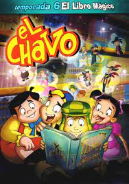 Chavo Animado Temporada 6 poster : Free Download, Borrow, and Streaming :  Internet Archive