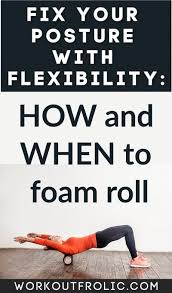 Flexibility Training How To Fix Muscle Imbalances And Improve Posture Workoutfrolic Flexibility Training Muscle Imbalance Flexibility