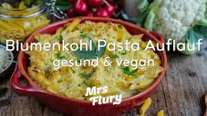 :)▬▬ das ganze rezept findest du auf ▬▬. Blumenkohl Pasta Auflauf Gesund Vegan Youtube