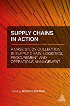 Free Download Pdf Supply Chains In Action A Case Study Collection In Supply Chain Logistics Procurement An Case Study How To Pass Exams Operations Management