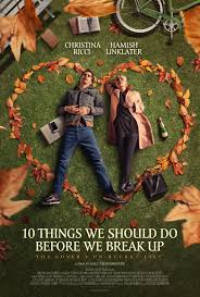 The best gal pal movies. 10 Things We Should Do Before We Break Up 2020 Imdb