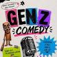 Gen Z Comedy