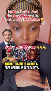 Ibrahim Traore at Gabon Inauguration