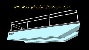 The minimal assembly diy mini pontoon boat kit ships free via freight to any in the continental u.s. Diy Mini Wooden Pontoon Boat Youtube