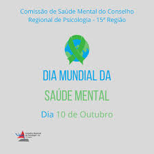 Um sono de qualidade, com pouca ou. Conselho Regional De Psicologia 15Âª Regiao Dia Mundial Da Saude Mental 10 De Outubro