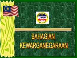 Petang.dari putrajaya baliau menaiki teksi balik kerumah kadarnya ( di mana berkaitan) dan sampai. Ppt Bahagian Kewarganegaraan Powerpoint Presentation Free Download Id 6643306