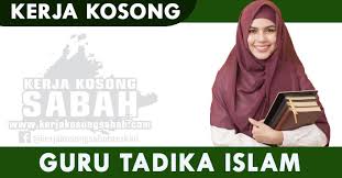 Senarai dan maklumat jawatan kosong yang ditawarkan : Kerja Kosong Sabah 2020 Guru Tadika Islam Jawatan Kosong Terkini Negeri Sabah