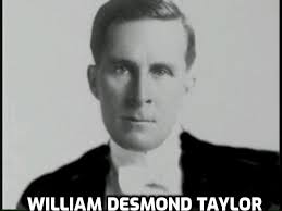 February 1, 1922 Silent Star Silenced Irish-born American film director  William Desmond Taylor directed fifty-nine silent films from 1914-22 and  acted in twenty-seven such films from 1913-15. The silent film star would