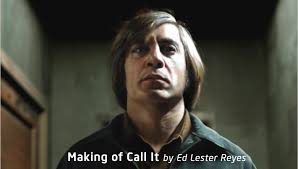 Making of Call It by Ed Lester Reyes