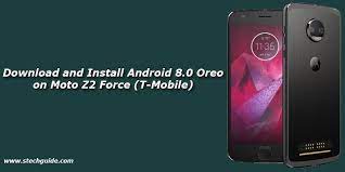 However as soon as i enter phone imei code and hit get code. Download And Install Android 8 0 Oreo On Moto Z2 Force T Mobile