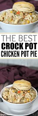 The Best Crock Pot Chicken Pot Pie Recipe Easy Chicken Pot Pie Recipe Easy Chicken Pot Pie Recipe Pot Pie Recipe Easy Chicken Pot Pie Recipes