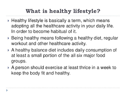 Healthy living is a lifelong effect. Healthy Lifestyle
