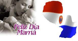 Las madres son el comienzo de la vida, la protección, la alegría y la esperanza. Betty Lotto El Dia De La Madre En Paraguay Se Celebra