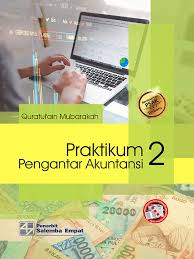 Buku baru edisi mahasiswa kertas hvs putih ready stock tahun 2019 sesuai gambarnya ukuran besar full halaman dijamin. Praktikum Pengantar Akuntansi 2 Berbasis Psak