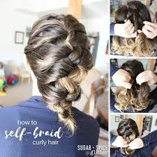 Then, cross them as in a classic braid once, placing the side strand over the middle one. How To Self Braid Curly Hair Sugar Spice And Glitter