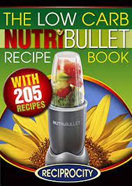 Green protein machine nutribullet blast: The Low Carb Nutribullet Recipe Book 200 Health Boosting Low Carb Delicious And Nutritious Blast And Smoothie Recipes Nutribullet Recipes Book 1 Kindle Edition By Black Marco Lahoud Oliver Joyce David