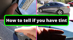 If the glass gets to hot to touch then you are to hot. How To Tell If Your Car Has Tint Consumer Awareness Youtube